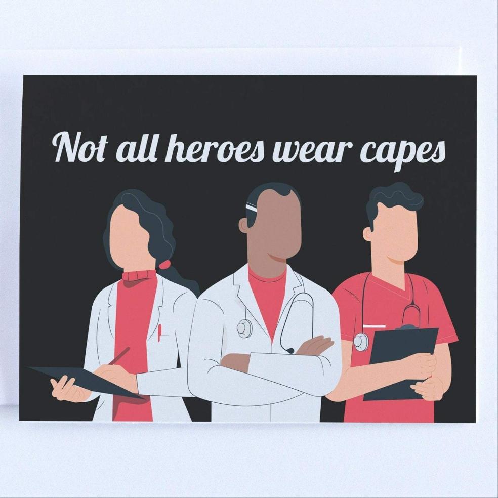 Not All Heroes Wear Capes (Black) Healthcare Workers Greeting Card.